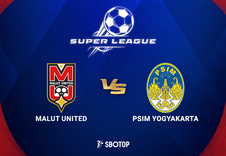 Taruhan Super League: Malut United vs PSIM Yogyakarta